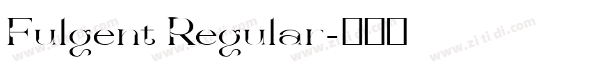 Fulgent Regular字体转换